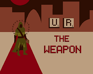 U R The Weapon